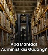 Admin Gudang Kerjanya Ngapain Aja