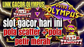 Slot Gacor Hari Ini Trik Dapetin Maxwin Olympus